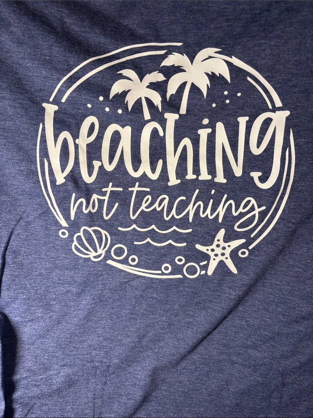 Beaching Not Teaching Short Sleeve Tee - Blue